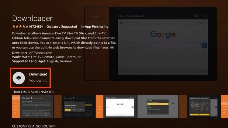 This image shows the Downloader app page on an Amazon FireStick or Fire TV device. Key details in the screenshot: App Name: Downloader Developer: AFTVnews.com User Rating: ★★★★☆ (672,486 reviews) Guidance: Guidance Suggested, includes In-App Purchasing Description: Downloader allows users to download files from the internet directly to their Fire TV/FireStick using a URL or built-in browser. Supported Languages: English, German Works With: Fire TV Remote, Game Controller Action Button: “Download” button is highlighted with the label “You own it”, indicating that the app is already associated with the user's Amazon account and ready for download or reinstallation.